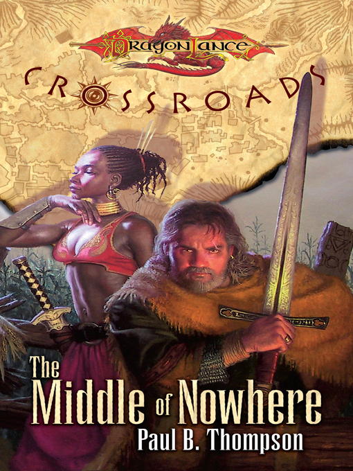 Title details for The Middle of Nowhere by Paul B. Thompson - Available